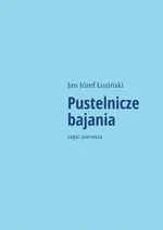 Pustelnicze bajania - Jan Łoziński