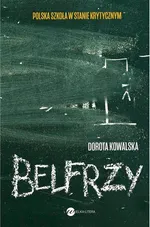 Belfrzy - Dorota Kowalska