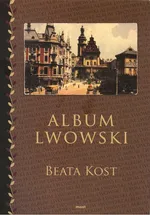 Album lwowski - Beata Kost