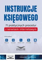 Instrukcje księgowego.71 praktycznych procedur z serwisem internetowym - Praca zbiorowa
