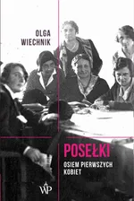 Posełki Osiem pierwszych kobiet - Olga Wiechnik