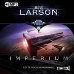 Star Force. Tom 6. Imperium - B.V. Larson