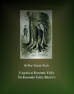 Tragedia w Boscombe Valley. The Boscombe Valley Mystery - Arthur Conan Doyle