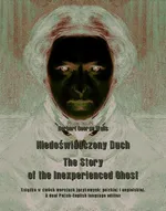 Niedoświadczony Duch. The Story of the Inexperienced Ghost - Herbert George Wells