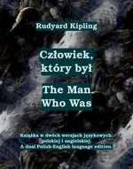 Człowiek, który był. The Man Who Was - Rudyard Kipling