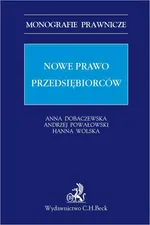 Nowe prawo przedsiębiorców - Andrzej Powałowski