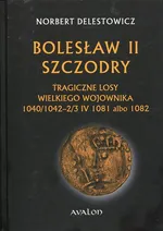 Bolesław II Szczodry - Norbert Delestowicz