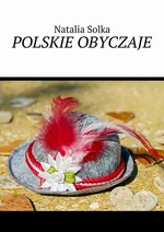 Polskie obyczaje - Natalia Solka