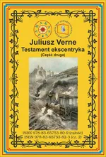 Testament ekscentryka. Część 2 - Juliusz Verne