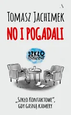 No i pogadali - Tomasz Jachimek