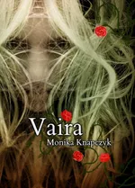 Vaira - Monika Knapczyk