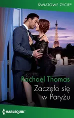 Zaczęło się w Paryżu - Rachael Thomas
