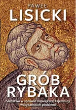 Grób Rybaka - Paweł Lisicki