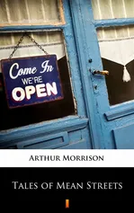 Tales of Mean Streets - Arthur Morrison
