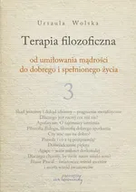 Terapia filozoficzna 3 - Urszula Wolska