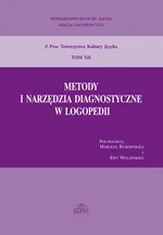 Metody i narzędzia diagnostyczne w logopedii