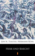 Herr und Knecht - Lew N. Tolstoi