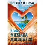 Efekt miesiąca miodowego - Dr Bruce H. Lipton