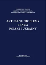Aktualne problemy prawa Polski i Ukrainy