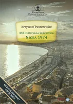 XXI Olimpiada szachowa Nicea 1974 - Krzysztof Puszczewicz