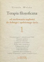 Terapia filozoficzna 1 - Urszula Wolska