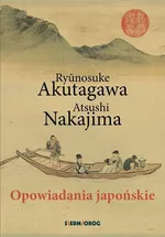 Opowiadania japońskie - Atsushi Nakajima