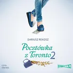 Pocztówka z Toronto 2 - Dariusz Rekosz