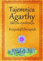 Tajemnica Agarthy - Krzysztof Chrząstek