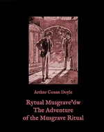 Rytuał Musgrave’ów. The Adventure of the Musgrave Ritual - Arthur Conan Doyle