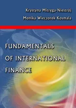 Fundamentals of international finance - Krystyna Mitręga-Niestrój