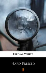Hard Pressed - Fred M. White