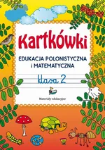 Kartkówki. Edukacja polonistyczna i matematyczna. Klasa 2 - Beata Guzowska