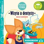 Przygody Fenka. Wizyta u dentysty - Magdalena Gruca