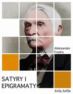 Satyry i epigramaty - Aleksander Fredro