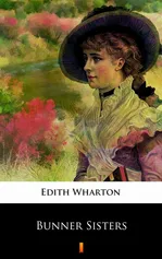Bunner Sisters - Edith Wharton