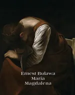 Maria Magdalena - Ernest Buława