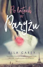 Po latach w Paryżu - Ella Carey