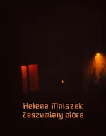 Zaszumiały pióra - Helena Mniszek