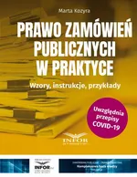 Prawo zamówień publicznych w praktyce - Marta Kozyra