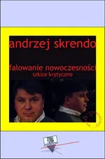 Falowanie nowoczesności - Andrzej Skrendo