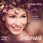 Podarunek - Krystyna Mirek