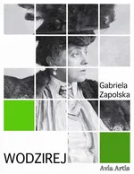 Wodzirej - Gabriela Zapolska