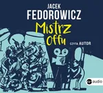 Mistrz offu - Jacek Fedorowicz