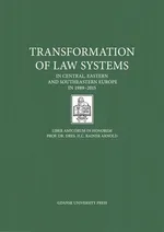 Transformation of Law Systems in Central, Eastern and Southeastern Europe in 1989–2015