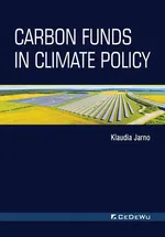Carbon Funds in Climate Policy - Klaudia Jarno