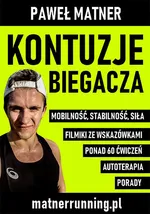 Kontuzje Biegacza - Paweł Matner