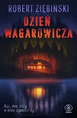 Dzień wagarowicza - Robert Ziębiński