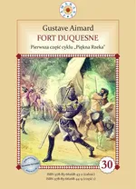 Fort Duquesne. Pierwsza część cyklu Piękna Rzeka - Gustave Aimard