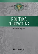 Polityka zdrowotna - Stanisław Grycner