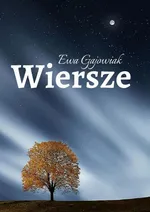 Wiersze - Ewa Gajowiak